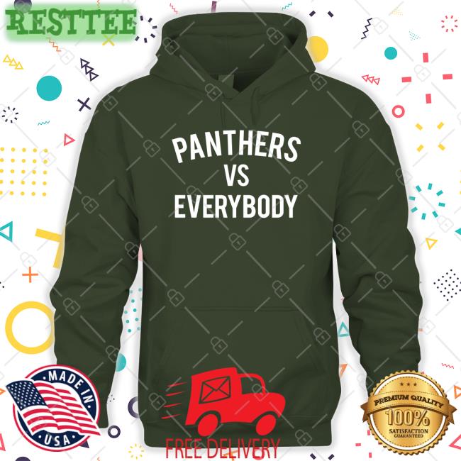 Panthers Vs Everybody Sweatshirt Unisup Shop Matthew Myers Panthers Vs Everybody Shirt The Nottingham Panthers