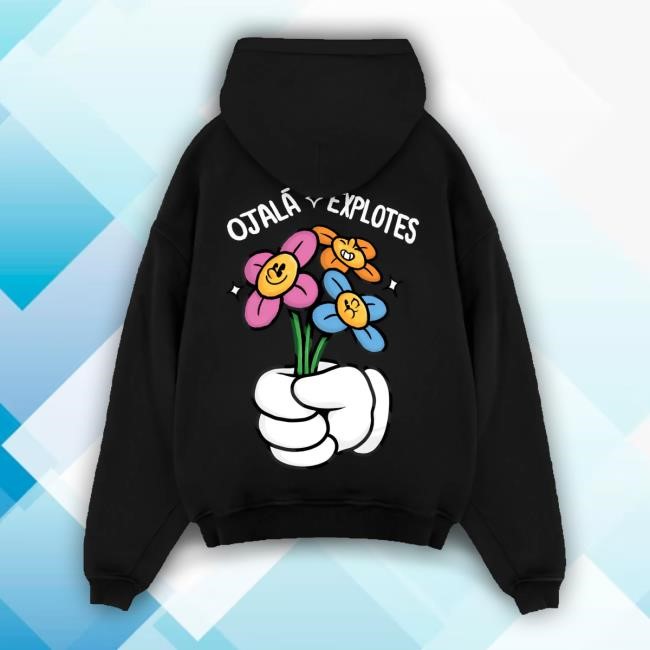 Ojalá Explotes Pullover Hoodie El Mariana Shop