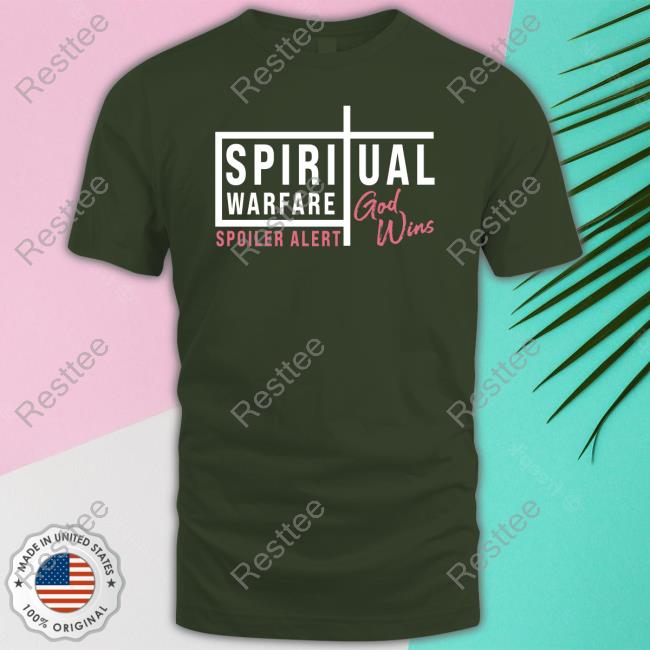 Spiritual Warfare T-Shirt Official Spiritual Warfare Shirt