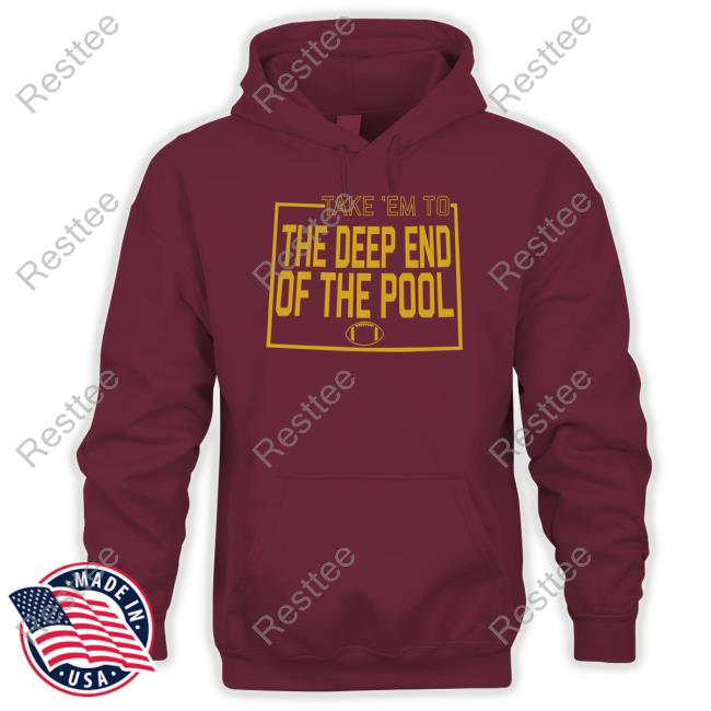 Official Take Em To The Deep End Of The Pool Tee