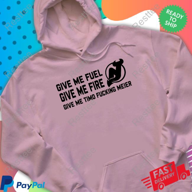 Official New Jersey Devils Give Me Fuel Give Me Fire Give Me Timo Fucking Meier T-Shirt