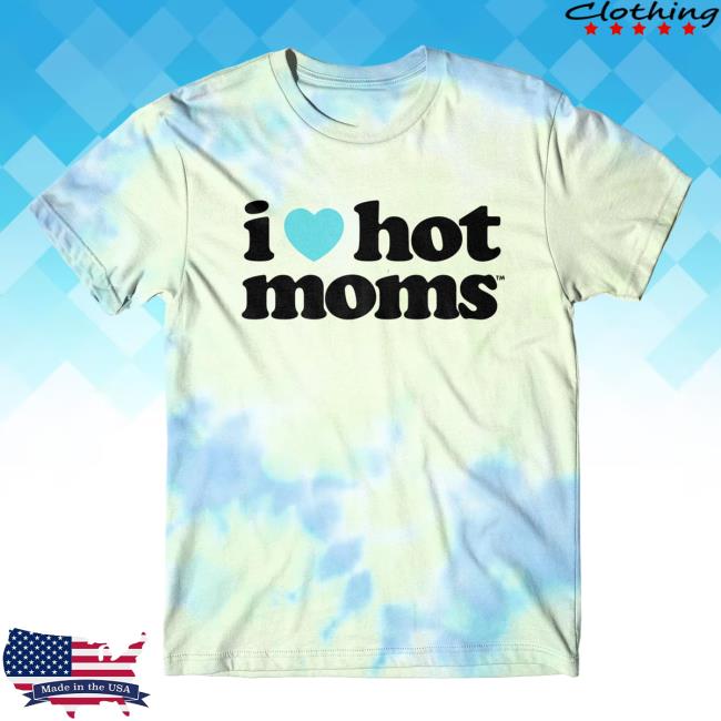 Official Danny Duncan Apparel Clothing Shop Store I Heart Hot Moms Light Tie Dye T-Shirts Dannyduncan Merch