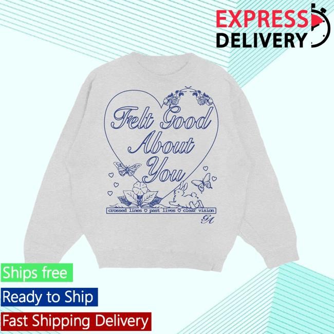 Gracie Abrams Merch Felt Good About You Crewneck - Gracie Abrams Official Store