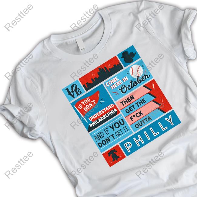 Official Uk Phillies Then Get The Fuck Outta Philly Shirt