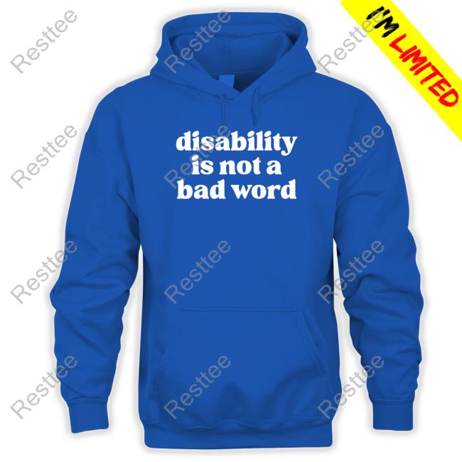 Official Disability Is Not A Bad Word T Shirt