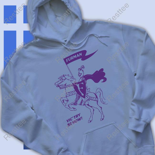 Furman University Vic’try Be Now Tee Furman University Vic’try Be Now Shirt