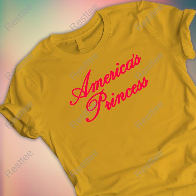 America's Princess Tee Shirt America's Princess T Shirt