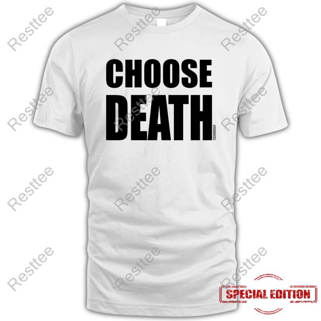 Teamsesh Merch Choose Death Black T-Shirts