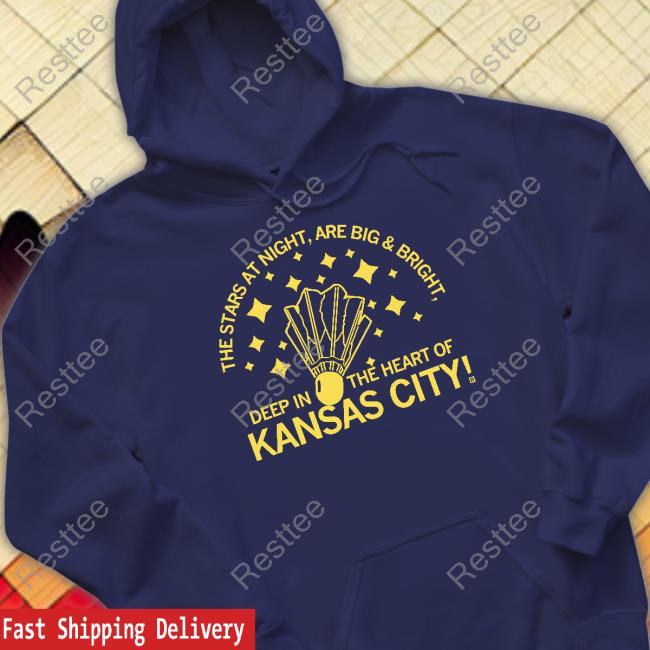 The Stars At Night Are Big & Bright Deep In The Heart Of Kansas City Shirts