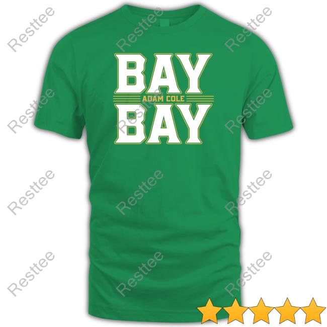 Adam Cole Bay Bay Undisputed Era Shirt Just Alyx