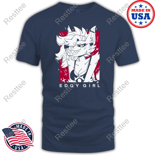 Merch Double Dog Edgy Girl New Shirt Official Edgy Girl T Shirt