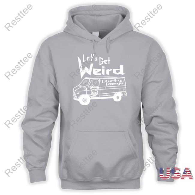 Let's Get Weird Dirty Dango Tee Shirt