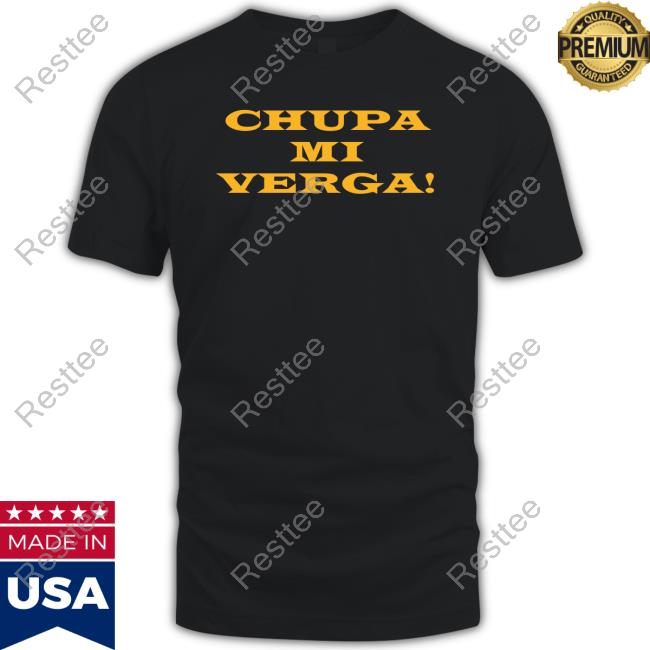 Official Flea Flea333 Chupa Mi Verga Shirt