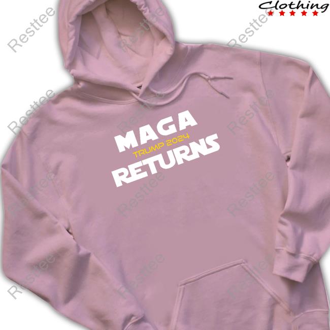 Maga Returns Trump 2024 Crewneck Sweatshirt Maga Returns Trump 2024 T Shirts