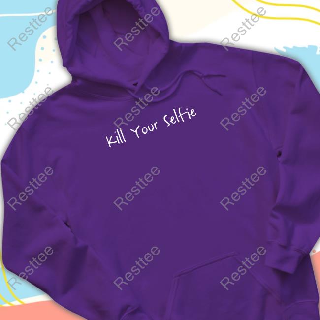 Official Kill Your Selfie Sweatshirt