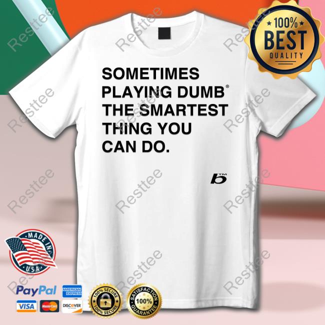 0xFoda Sometimes Playing Dumb The Smartest Thing You Can Do Long Sleeve T Shirt Russdiemon