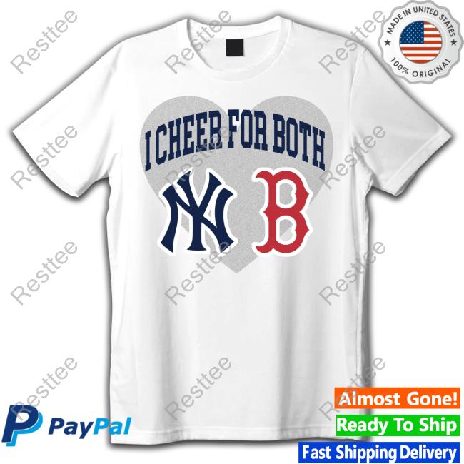 I Cheer For Both New York Yankees And Boston Red Sox Long Sleeve