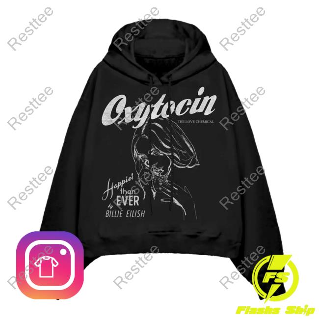 Official Billie Eilish Clothing Shop Store Oxytocin The Love Chemical Happie Than Ever Hoodie Billieeilish Merch