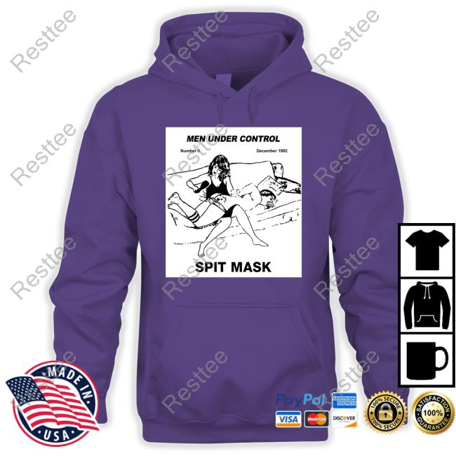 Men Under Control Spit Mask Shirt Men Under Control T Shirts