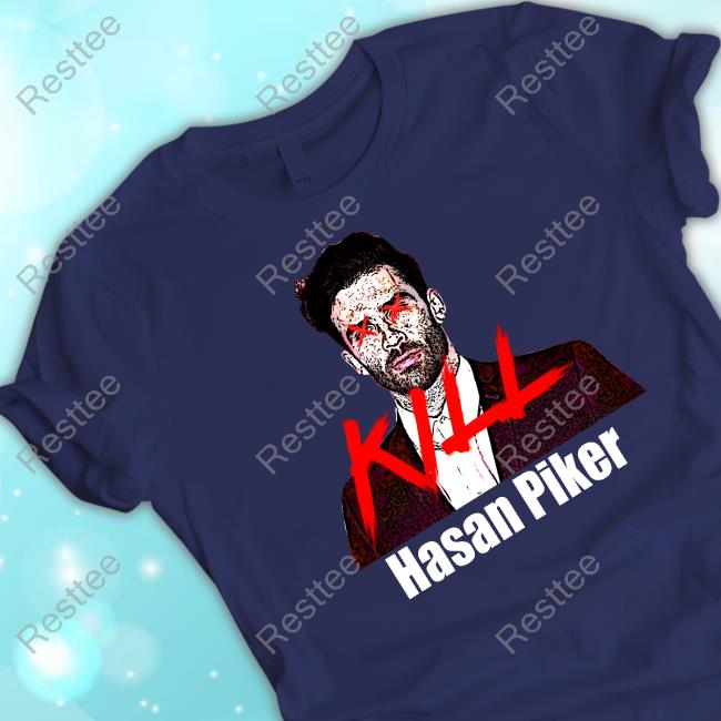 Official Bigbunjeeeeee Hasan Piker Kill Shirt