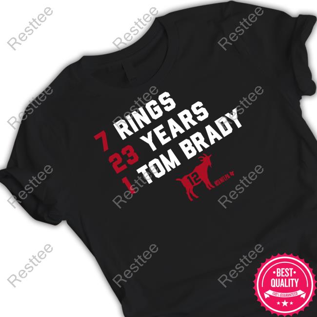 Breakingt 7 Rings 23 Years 1 Tom Brady Goat List 2023 Shirt