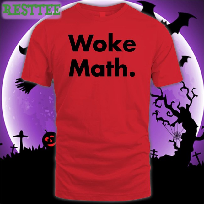 Woke Math Sweatshirt Jason To