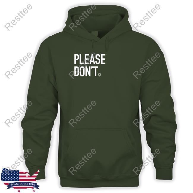 Please Don't Tee Greentees Merch Please Don't Shirt Auckland