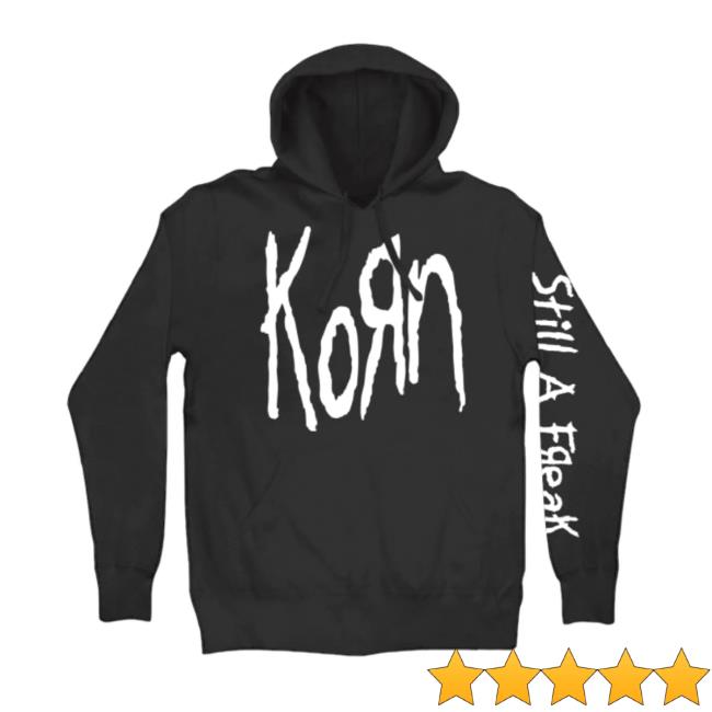 Official Korn Clothing Store Shop Still A Freak Pullover Hoodie Kornwebstore Merch