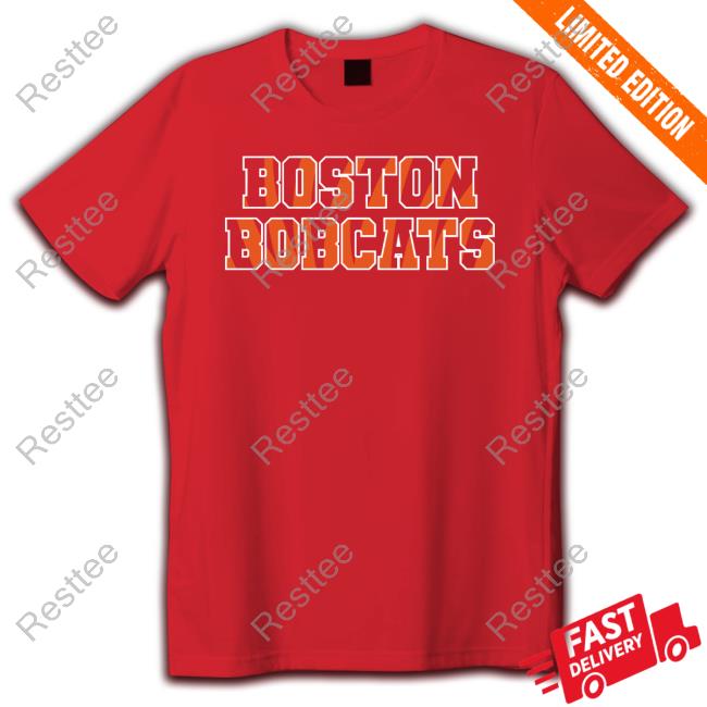 Official Cincy Shirts Shop Boston Bobcats Sweatshirt Official Cincy Shirts Shop Boston Bobcats Shirt