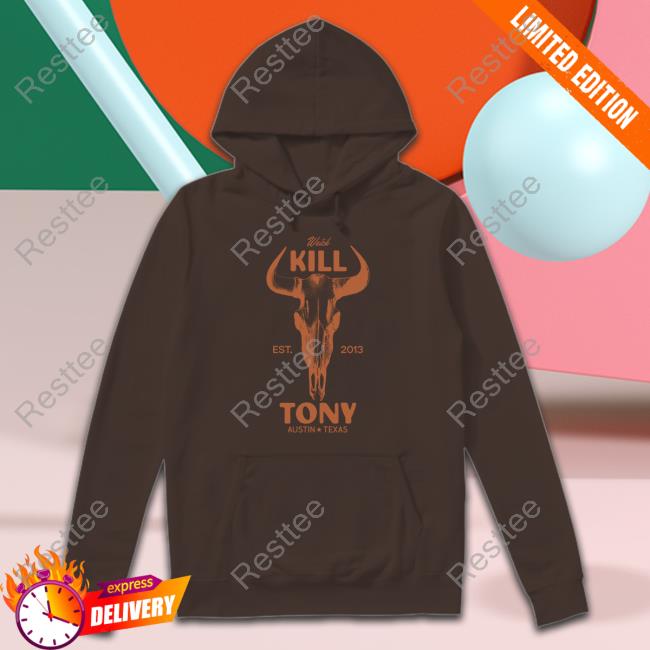 Official Watch Kill Tony Top Shirt