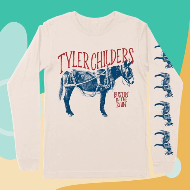 Tyler Childers Merch Rustin' Natural Long Sleeve T-Shirt