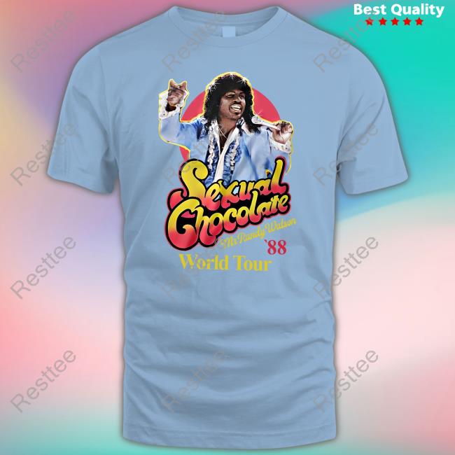 Sexual Chocolate Mr Randy Watson World Tour 88 Shirt