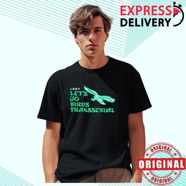 Official Toxic Femme Lgbt Let’S Go Birds Transsexual Tee