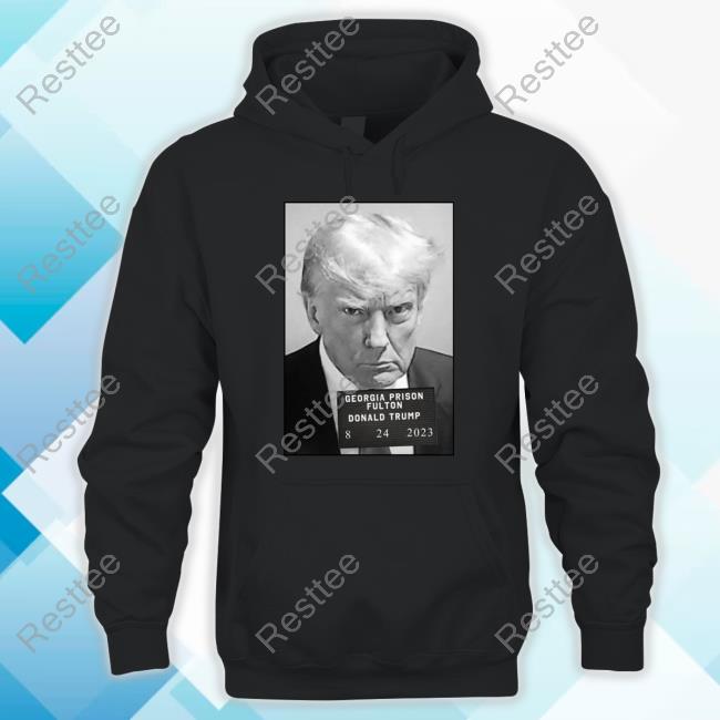 Georgia Prison Fulton Donald Trump 8 24 2023 Long Sleeve Shirt