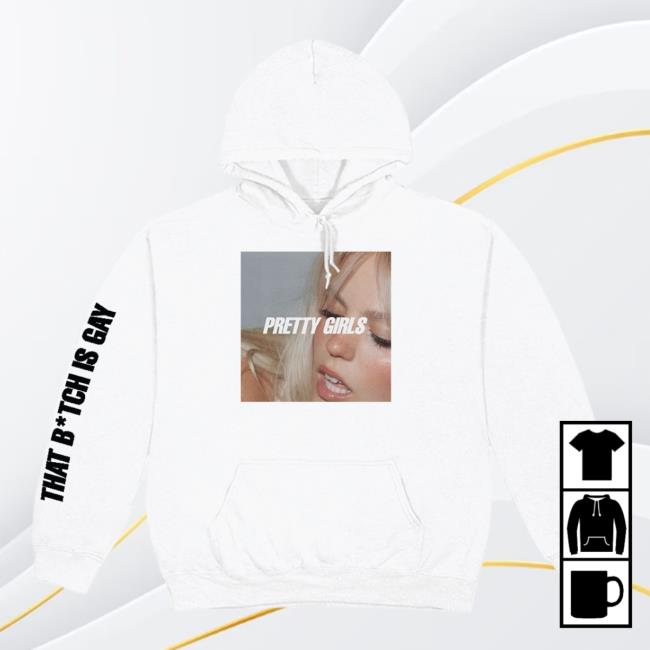 Pretty Girls Shirt