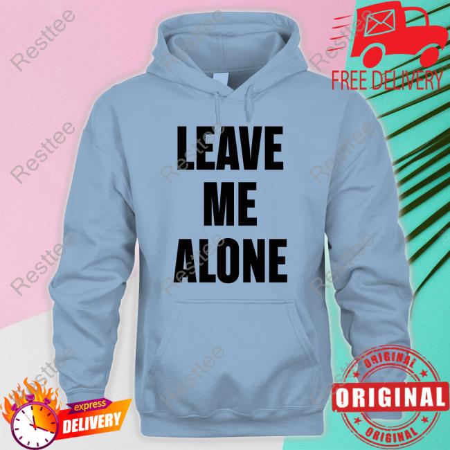 The Kid Laroi Updates Leave Me Alone Tee Shirt Leave Me Alone Shirts