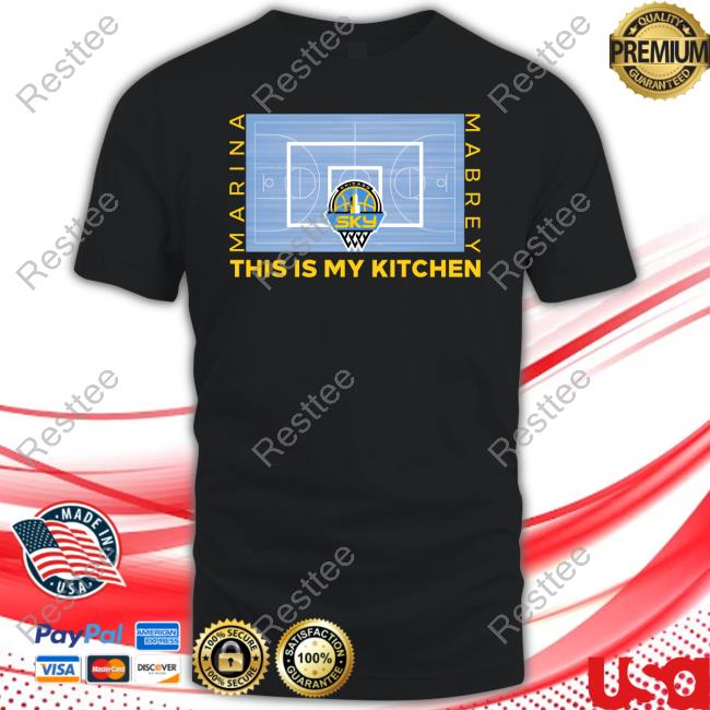 Chicago Sky Shop Marina Mabrey This Is My Kitchen Court Shirt Marina Mabrey