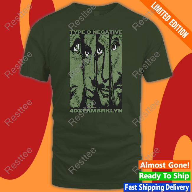 Type O Negative Merch 4Dxfrmbrklyn Sweatshirt Typeonegative Official 4Dxfrmbrklyn T Shirt