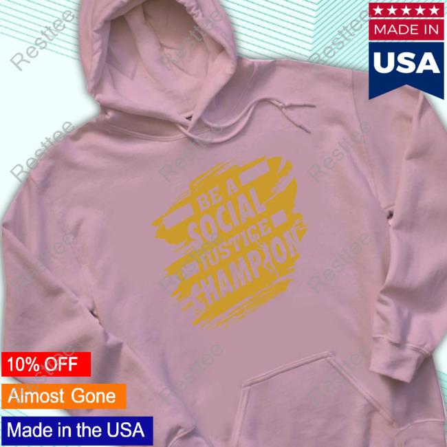 Be A Social Justice Champion T-Shirt Kareem Abdul-Jabbar Be A SJ Champion Crewneck Sweatshirt