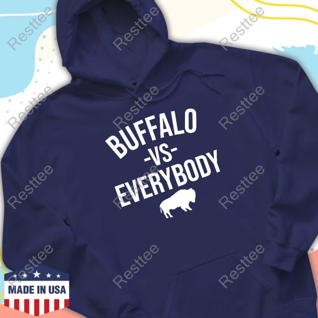 Joe Brady Buffalo Vs Everybody Long Sleeved T Shirt Dan Fetes Official Joe Brady Buffalo Vs Everybody Hoodie Bills Mafia Dan Fetes