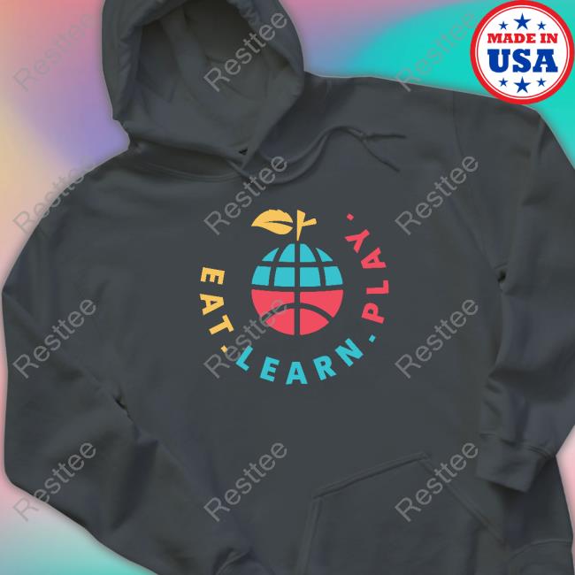 Eat Learn Play Shirts Eat Learn Play Sweatshirt