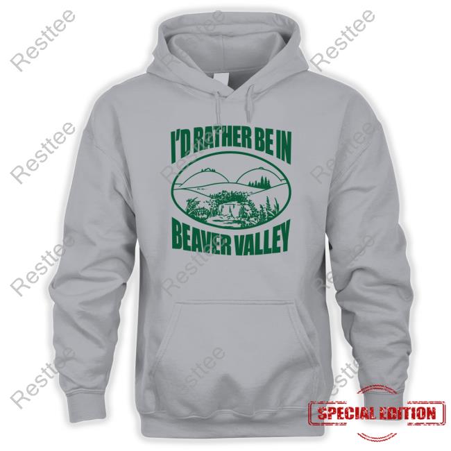 Danny Duncan Merch I'd Rather Be In Beaver Valley Hooded Sweatshirt