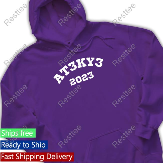 Original At3ky3 2023 Tee Shirt At3ky3 2023 Shirt