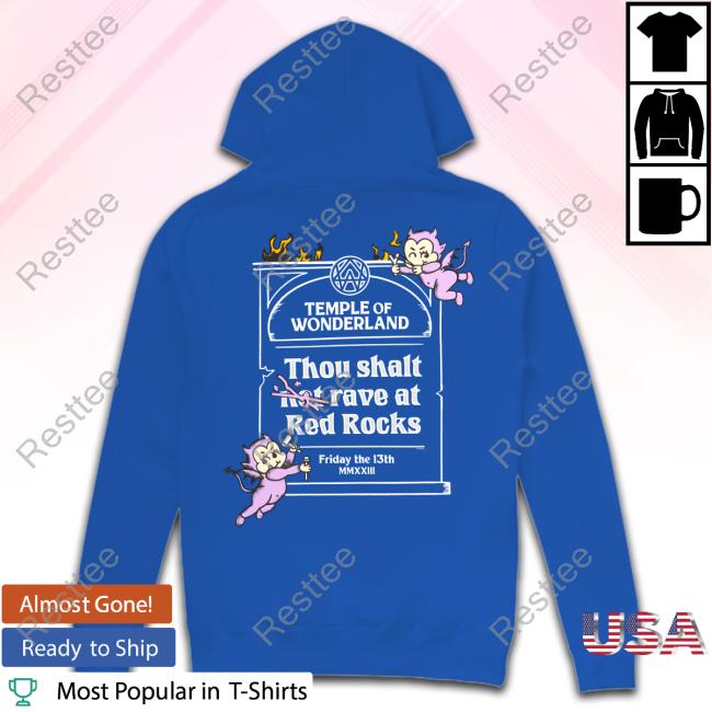 Fuck Me Up Merch Temple Of Wonderland Thou Shalt Not Rave At Red Rock T Shirt Official Fuck Me Up Merch Temple Of Wonderland Thou Shalt Not Rave At Red Rock Tee