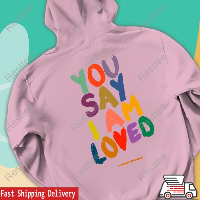 You Say Tour Tee Lauren Daigle Merch You Say Tour T-Shirt