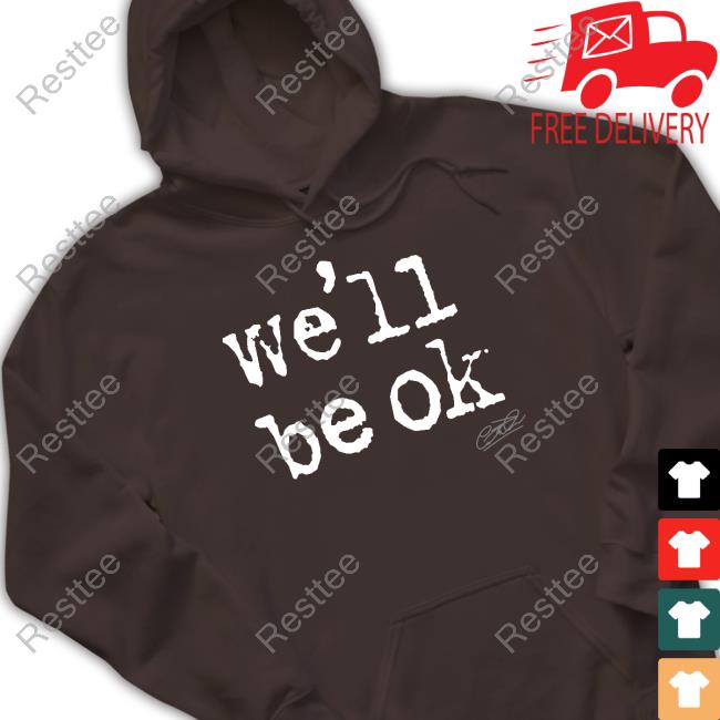 Brian Kibler We'll Be Ok Long Sleeve T Shirt Gareth Emery Merch