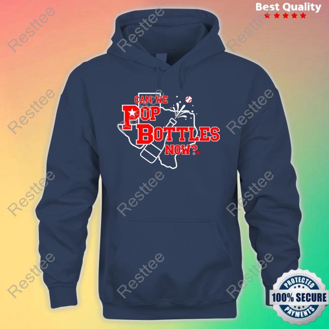 Can We Pop Bottles Now Tee Shirt Official Can We Pop Bottles Now Crewneck Sweatshirt