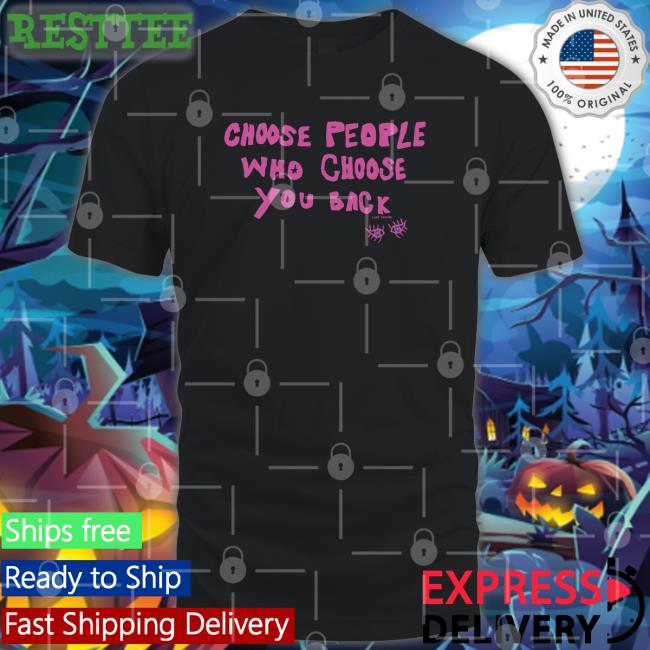 Lane Moore Merch Choose People Who Choose You Back Long Sleeve Tee