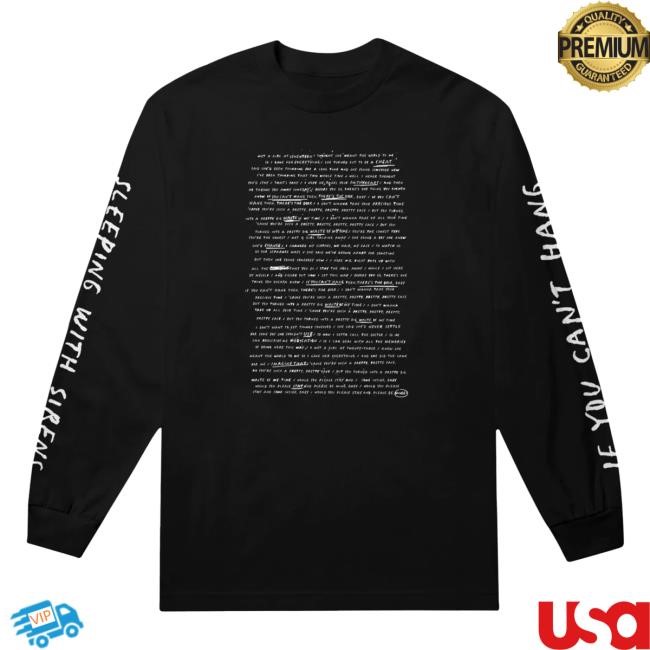 Sleeping With Sirens If You Can't Hang Lyrics LS Tee Sirens Merch Sleeping With Sirens If You Can't Hang Lyrics Long Sleeve Shirt Sirens Merch