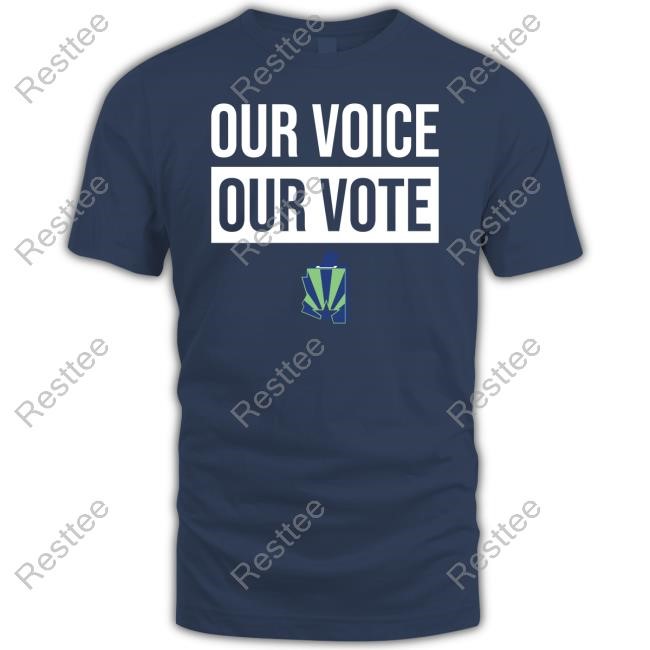Our Voice Our Vote Tee Our Voice Our Vote Shirt 2024
